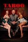 Taboo: Family Secrets